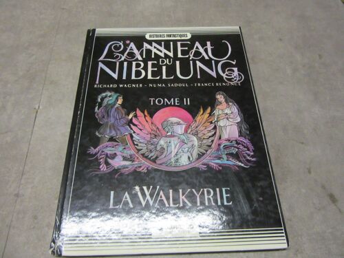 L Anneau Du Nibelung Tome 2 La Walkyrie Dargaus R Wagner Numa Sadoul France Renonce