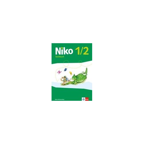 Niko. Schülerbuch. Sachunterricht. 1.-2. Schuljahr. Ausgabe Baden-Württemberg Ab 2017