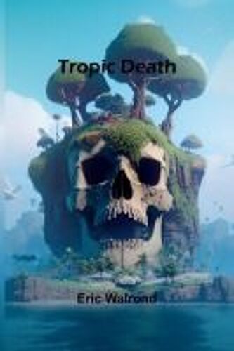 Tropic Death