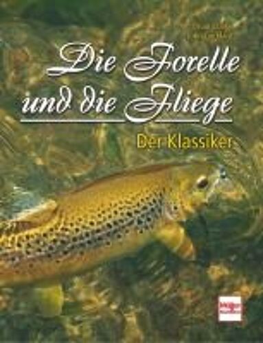 Die Forelle Und Die Fliege