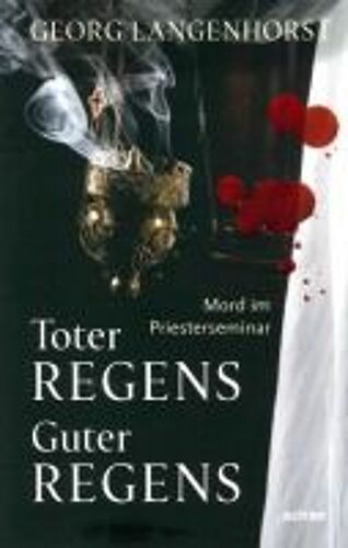 Toter Regens - Guter Regens