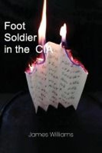 Foot Soldier In The Cia