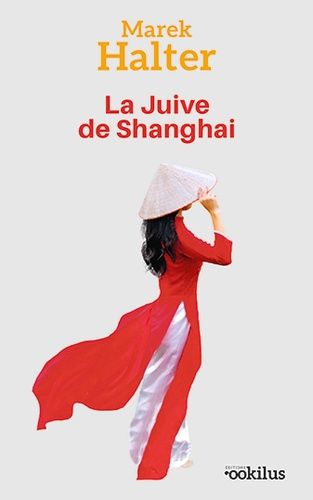 La Juive De Shanghaï