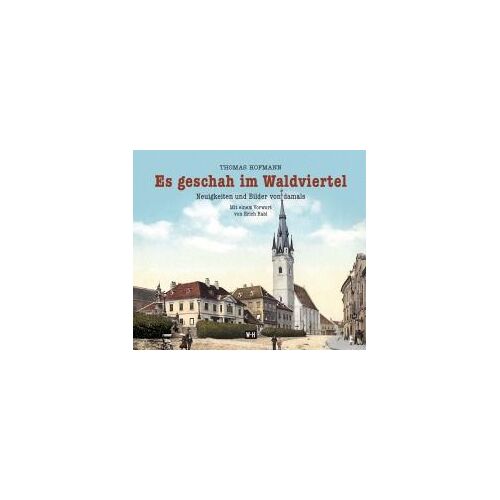 Es Geschah Im Waldviertel