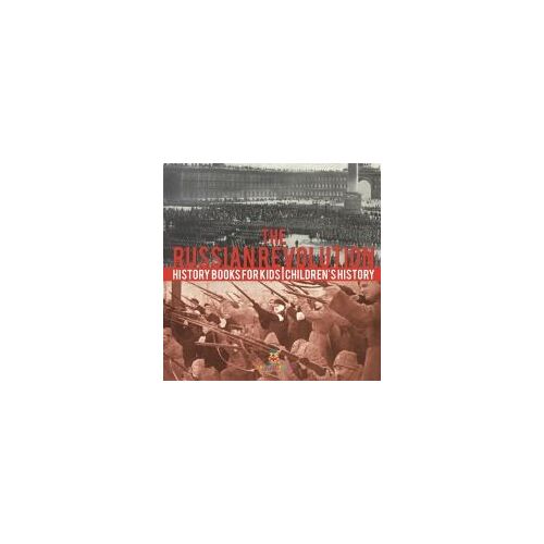 The Russian Revolution - History Books For Kids | Children's History