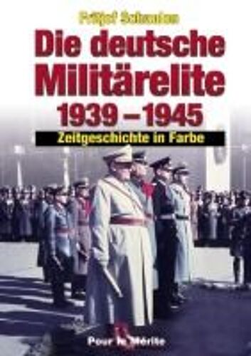 Die Deutsche Militärelite 1939-1945