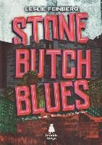 Stone Butch Blues
