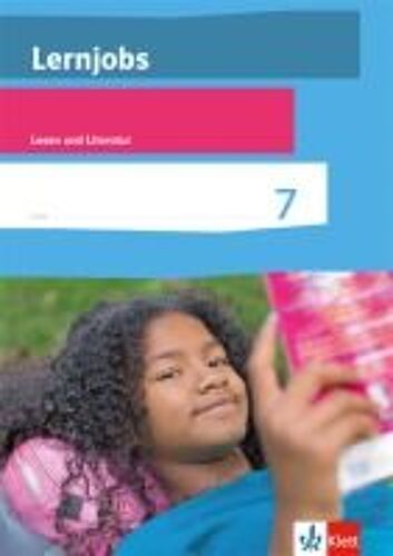 Lernjobs. Lesen Und Literatur 7. Schuljahr