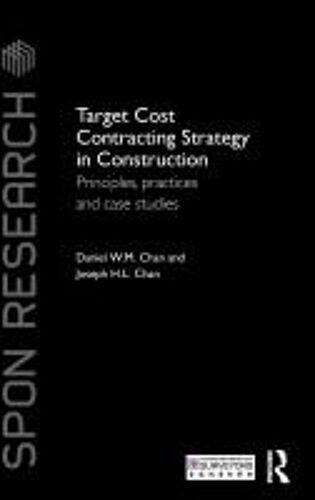 Target Cost Contracting Strategy In Construction