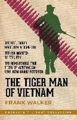 The Tiger Man Of Vietnam