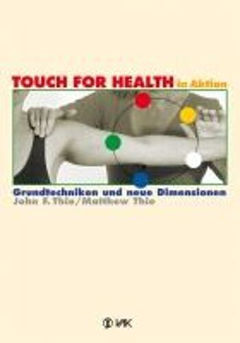 Touch For Health In Aktion