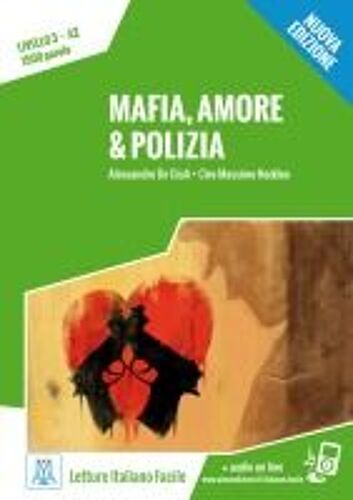 Mafia, Amore & Polizia - Nuova Edizione. Livello 3