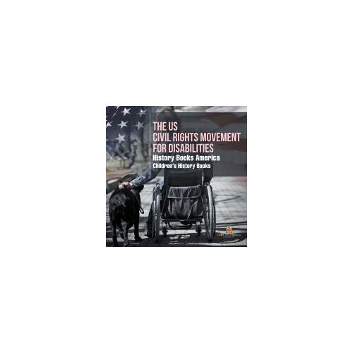 The Us Civil Rights Movement For Disabilities - History Books America | Children's History Books