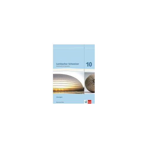 Lambacher Schweizer. Lösungen Klasse 10. Ausgabe Für Rheinland-Pfalz