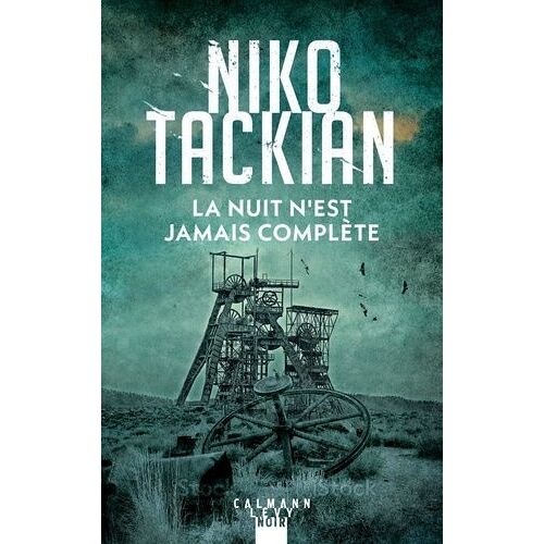 La Nuit N'est Jamais Complète
