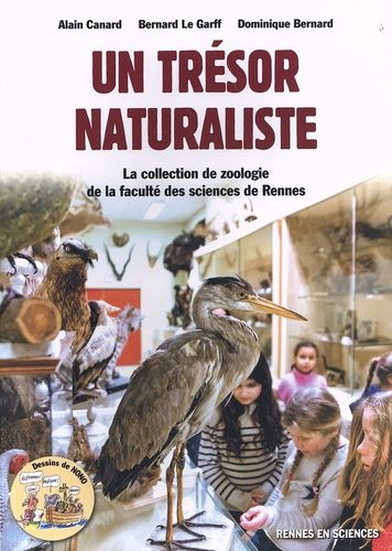 Un Trésor Naturaliste - La Collection De Zoologie De La Faculté Des Sciences De Rennes