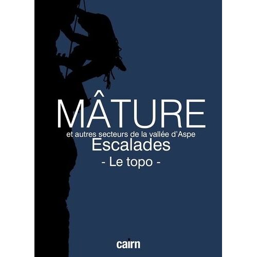 Mâture Et Autres Secteurs De La Vallée D'aspe - Escaldes Dans Les Pyrénées-Atlantiques - Le Topo