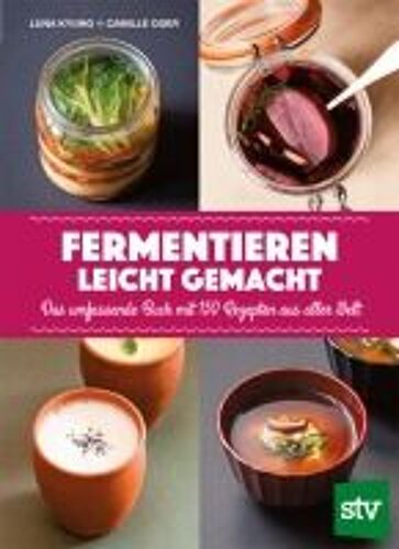 Fermentieren Leicht Gemacht