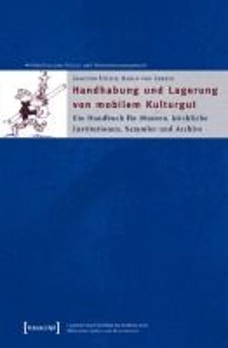 Handhabung Und Lagerung Von Mobilem Kulturgut