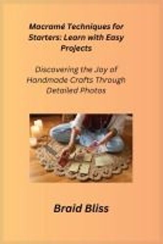 Macramé Techniques For Starters