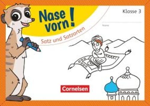 Nase Vorn! - Deutsch 3. Schuljahr - Satz Und Satzarten