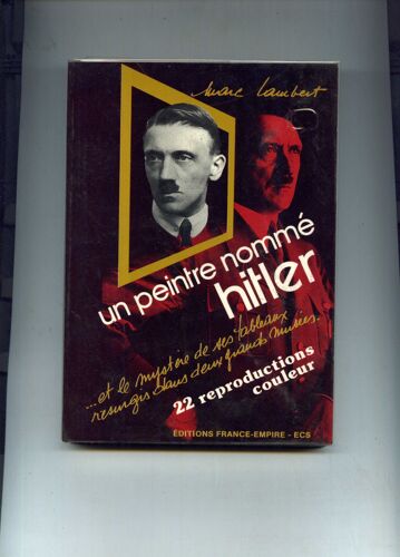 Un Peintre Nommé Hitler De Fmarc Lambert