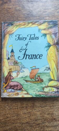 Fairy Tales Of France, Cassell And Company Ltd, 1960