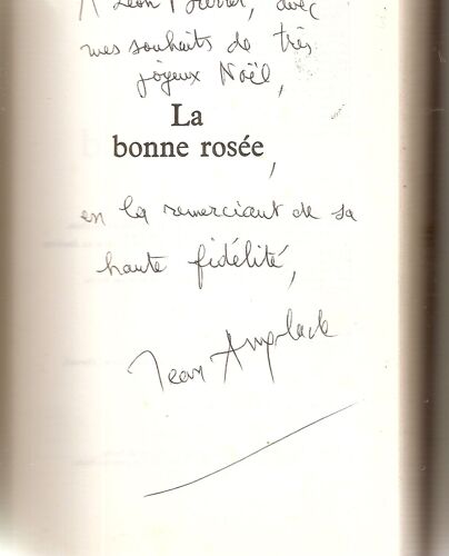 Dédicasse Jean Anglade - Livre La Bonne Rosée - 1980