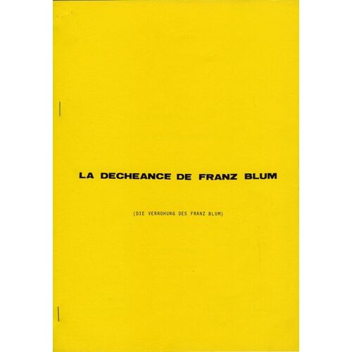 La Déchéance De Franz Blum, Dossier De Presse, Reinhard Hauff, Avec Jürgen Prochnow, Eike Gallwitz