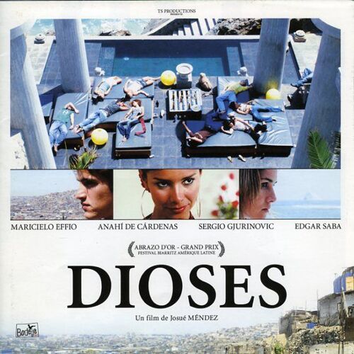 Dioses, Dossier De Presse, De Josué Mendez, Avec Maricielo Effio, Sergio Gjurinovic, Edgar Saba