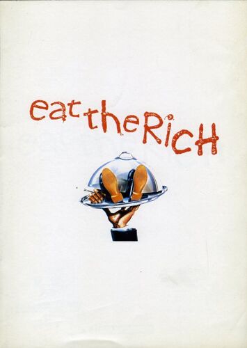 Eat The Rich, Dossier De Presse, Peter Richardson, Avec Lanah Pellay, Nosher Powell, Fiona Richmond