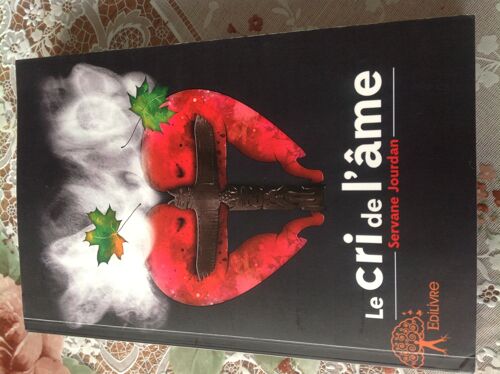 Le Cri De L'âme