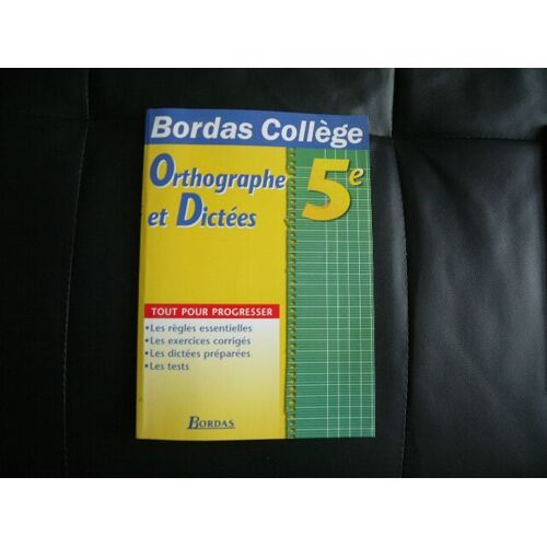 Orthographe Et Dictées, 5e