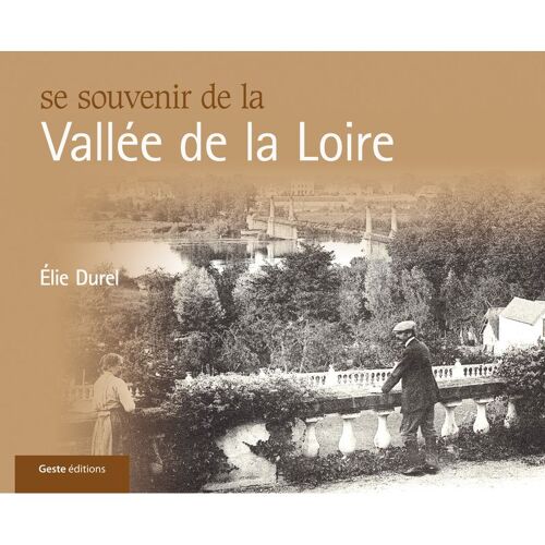 Se Souvenir De La Vallée De La Loire