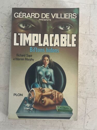 L’Implacable - Biftons Bidons - Par Richard Sapir & Warren Murphy 