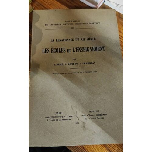 La Renaissance Du Xii Eime Siècle. Les Écoles Et L'enseignement 1933
