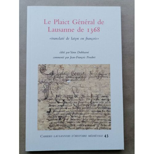 Le Plaict Général De Lausanne 1368 : Translaté De Latyn En François