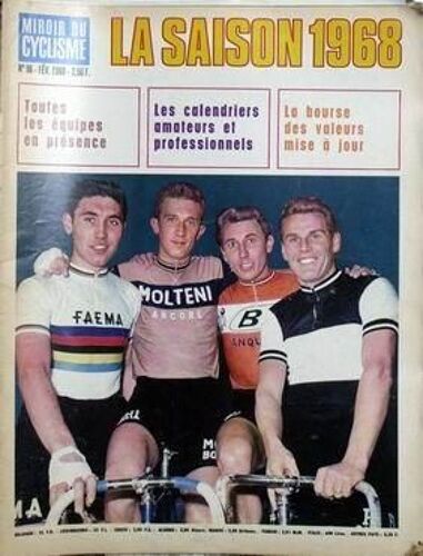 Miroir Du Cyclisme N° 96 Du 01/02/1968 - La Siason 1968 - Toutes Les Equipe En Presence  -  Les Calendriers Amateurs Et Professionnels - La Bourse Des Valeurs Mise A Jour.