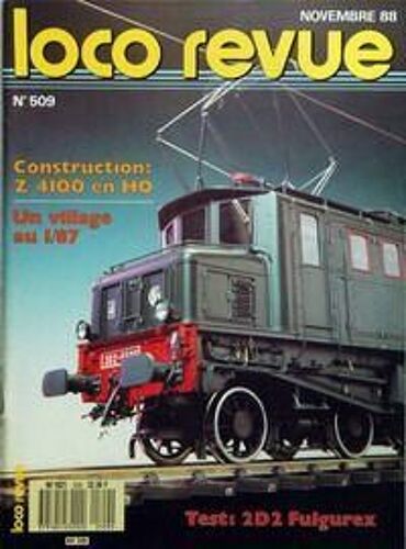 Loco Revue N° 509 Du 01/11/1988 - Construction   -   Z 4100 En Ho - Un Village Au 1  -  87 - 2d2 Fulgurex