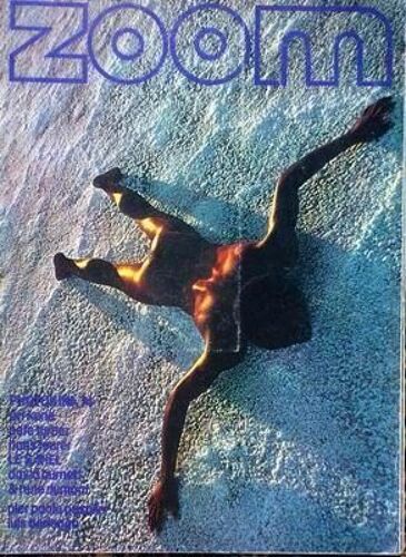 Zoom N° 26 Du 01/09/1974 - Pete Turner - F. Ohringer - S. Lutens - Jim Domke - Les Photographes Des 10 Commandements - David Burnett  -   La Sahel - J.Chemay - L. Berlanga - Pier Paolo Pasolini - D. Schmid.