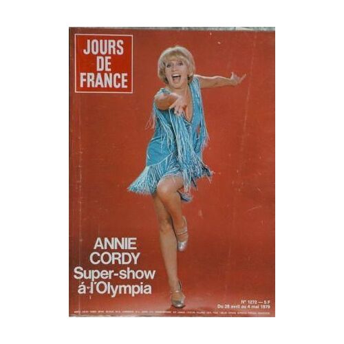 Jours De France N° 1272 Du 28/04/1979 - Annie Cordy A L'olympia.