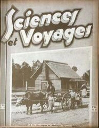 Sciences Et Voyages N° 641 Du 10/12/1931 - La Vie Des Noirs En Amerique.