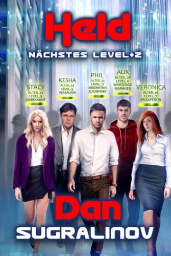Held (Nächstes Level +2): Litrpg-Serie (German Edition)