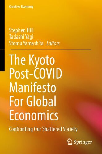 The Kyoto Post-Covid Manifesto For Global Economics