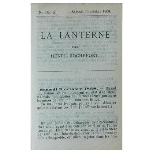 Lanterne (La) N° 20 Du 10/10/1868 - Henri Rochefort  -   Quand Une Femme Vie Publiquement En Etat D'adultere.