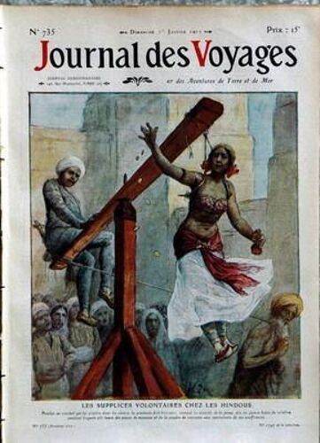 Journal Des Voyages N° 735 Du 01/01/1911 - Les Supplices Volontaires Chez Les Hindous - Sports D'hiver  -   Le Tobogan A Renne.
