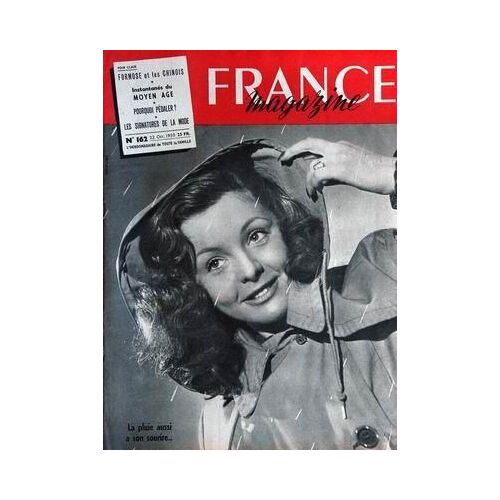 France Magazine N° 162 Du 22/10/1950 - Formose Et Les Chinois - Instantanes Du Moyen-Age - Les Signature De La Mode.