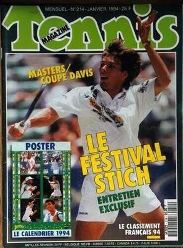 Tennis Magazine N° 214 Du 01/01/1994 - Masters  -   Coupe Davis - Le Festival Stich - Le Classement Francais - Calendrier.