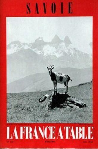 France A Table (La) N° 132 Du 01/05/1968 - Savoie Par Dumas  -   Planche  -   Trenque   -   Denambride  -   Esil Et Clos Jouve.