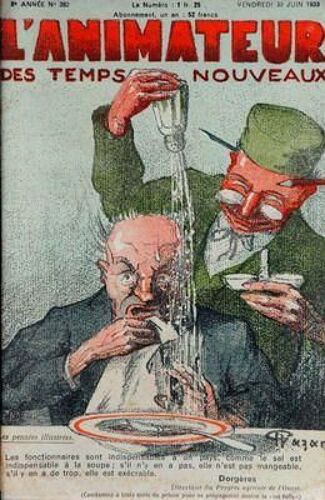 Animateur Des Temps Nouveaux (L') N° 382 Du 30/06/1933 - Bernard - La Parodie De Justice De Peronne Par Servoingt - H. Lemaine Et Pecqueriaux - Karl Marx Etait-Il Juif Par Lansac - La Tchecoslovaquie Par Gazan - R. Moselle Et Foubert - Th. Vergnoi...